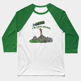 I'm not lost, I'm exploring  boys T- shirt Baseball T-Shirt